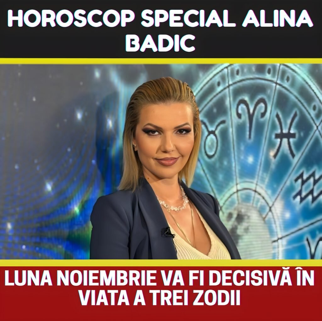 Horoscop Alina Bădic – Prima jumătate a lunii noiembrie 2025: Portal energetic, transformare spirituală și lecții de destin pentru fiecare zodie